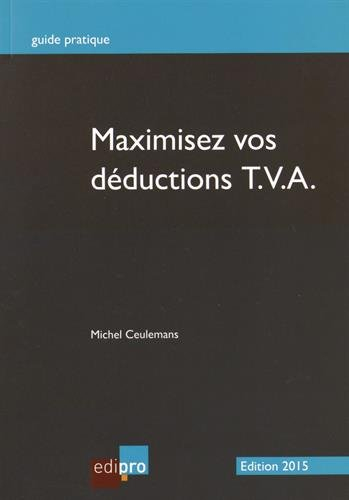 Maximisez vos déductions TVA