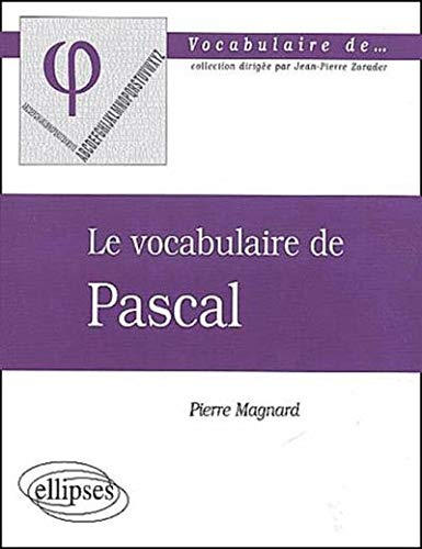 Le vocabulaire de Pascal