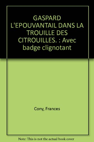 Gaspard l'épouvantail