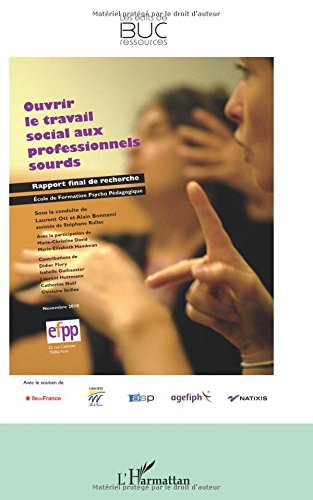 Ouvrir le travail social aux professionnels sourds : rapport final de recherche