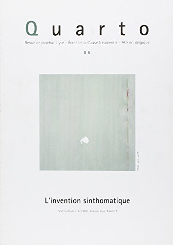 Quarto - numéro 86 L'invention sinthomatique (86)