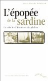 L'épopée de la sardine : un siècle d'histoires de pêches