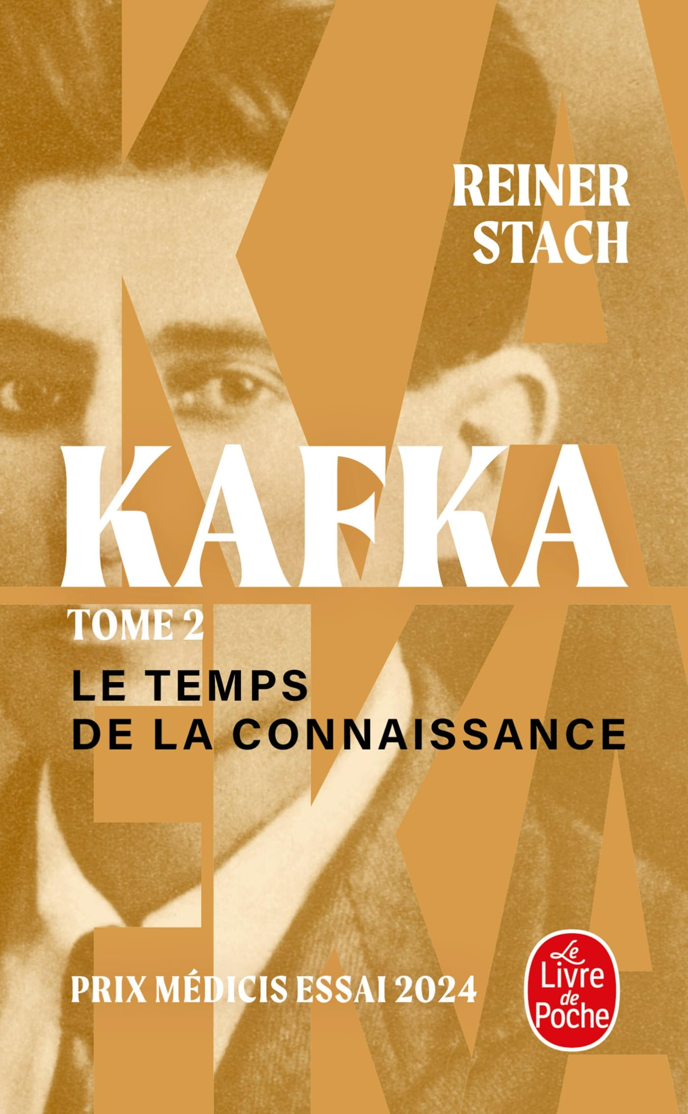 Kafka. Vol. 2. Le temps de la connaissance
