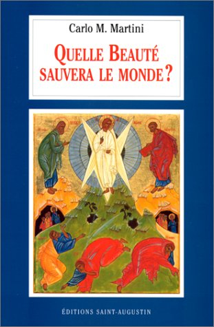 Quelle beauté sauvera le monde ? : lettre pastorale pour l'an 2000
