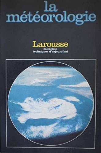 la météorologie - observation, analyse, prévision et modification du temps - traduction de a. villev