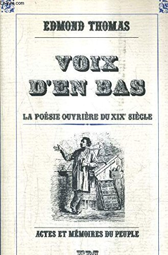 Voix d'en bas : la poésie ouvrière du 19e siècle