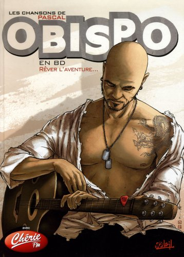 Les chansons de Pascal Obispo en BD : rêver l'aventure...
