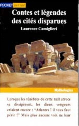 Contes et légendes des cités disparues