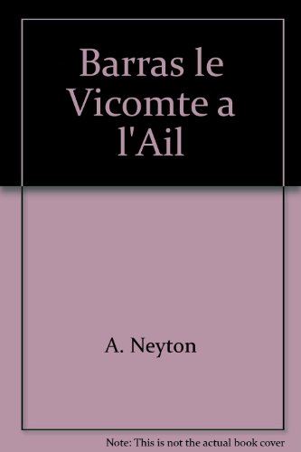 Barras, le vicomte à l'ail