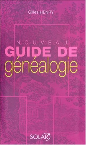 Nouveau guide de généalogie
