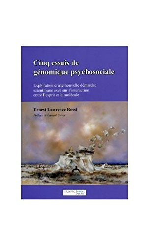 cinq essais de gé,nomique psychosociale : exploration d'une nouvelle dé,marche scientifi