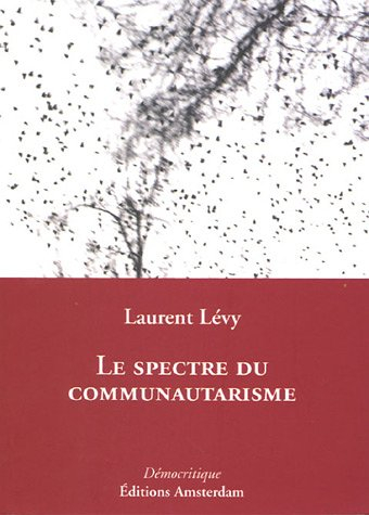 Le spectre du communautarisme