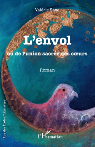L'envol ou De l'union sacrée des coeurs