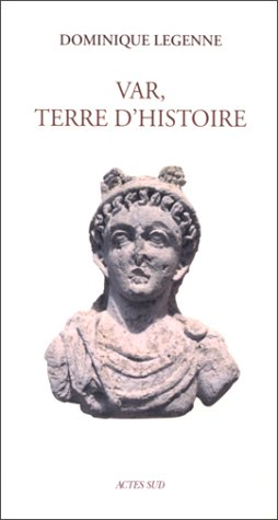 Var, terre d'histoire