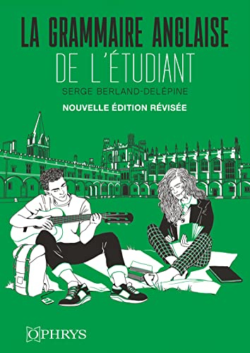 La grammaire anglaise de l'étudiant