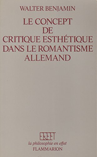 Le Concept de critique esthétique dans le romantisme allemand