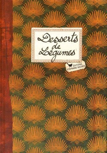 Desserts aux légumes