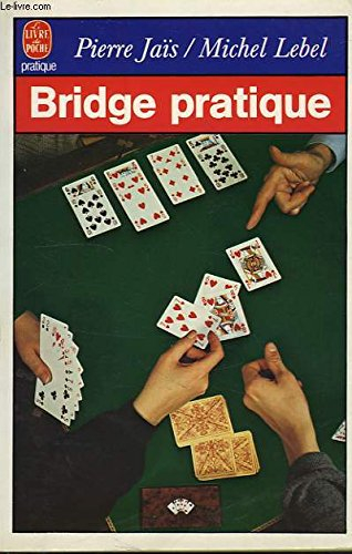 Bridge pratique : 40 leçons simples