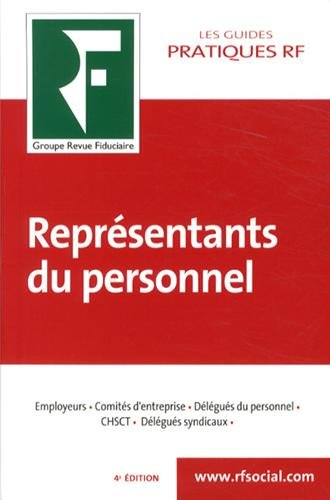 Représentants du personnel : employeurs, comités d'entreprise, délégués du personnel, CHSCT, délégué