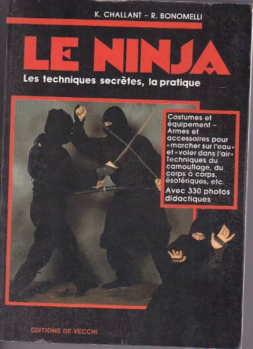 Le Ninja : les techniques secrètes, la pratique