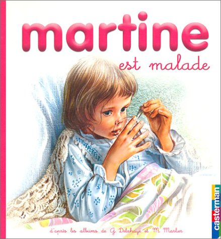 Martine est malade