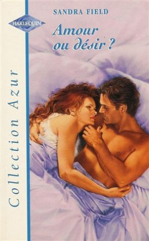 amour ou désir : collection : harlequin azur n, 1950