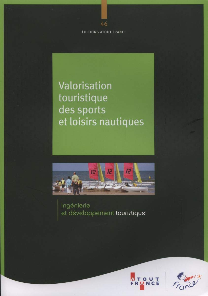 Valorisation touristique des sports et loisirs nautiques
