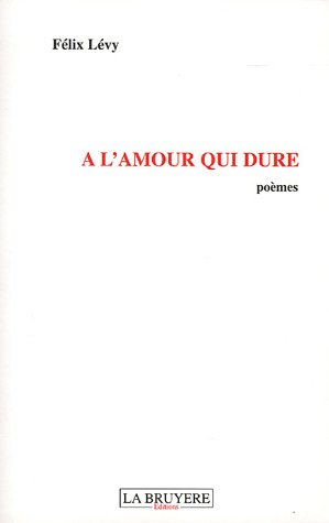 A l'amour qui dure