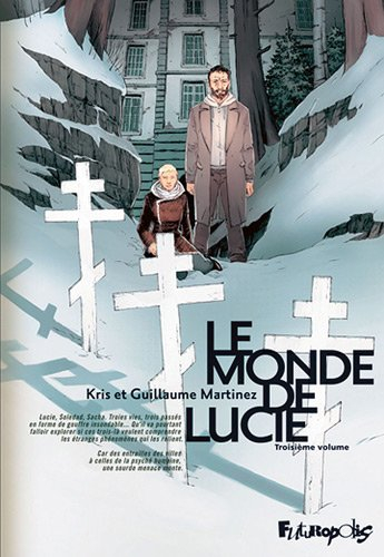 Le monde de Lucie. Vol. 3