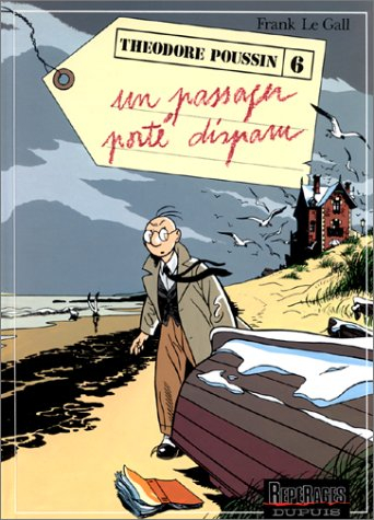 Théodore Poussin. Vol. 6. Un passager porté disparu
