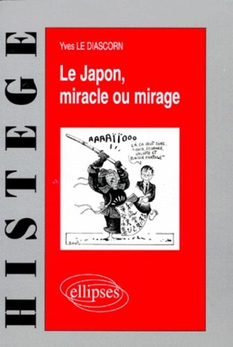 Le Japon, miracle ou mirage