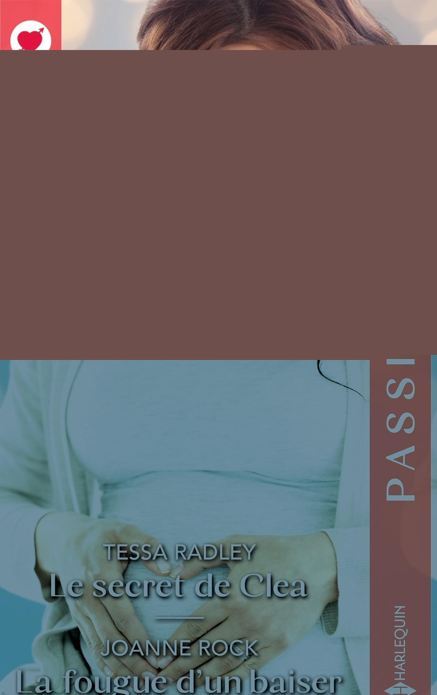 Le secret de Clea. La fougue d'un baiser