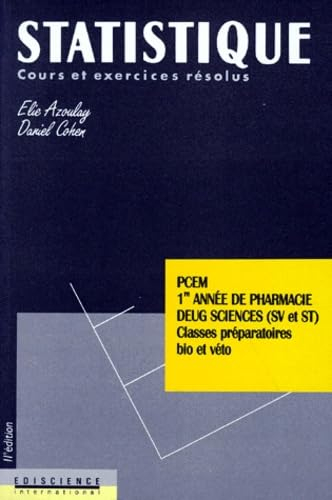 Statistique: Cours et exercices corrigés, PCEM, 1ère année de pharmacie, DEUG Sciences (SV et ST), c