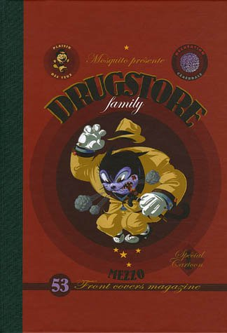 Drugstore family : spécial cartoon : 53 front covers magazine