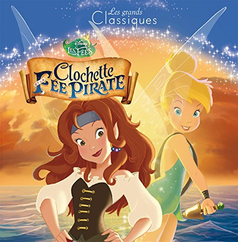 Clochette et la fée pirate