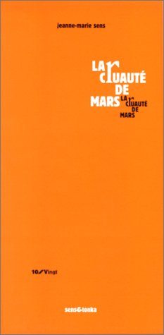 La cruauté de mars