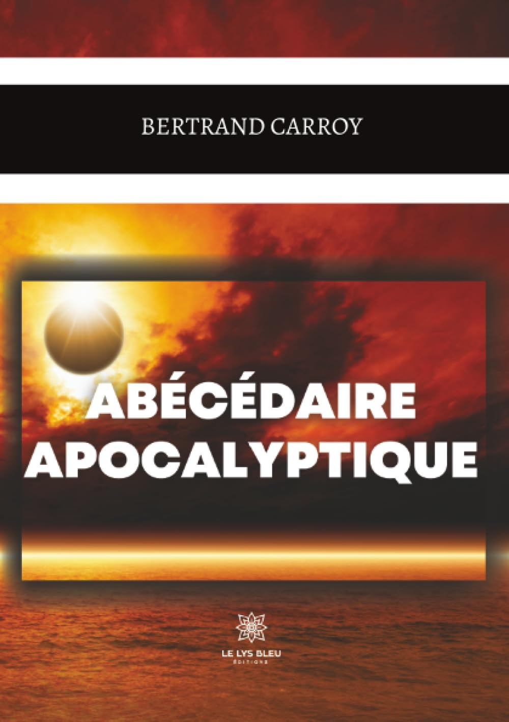 Abécédaire apocalyptique