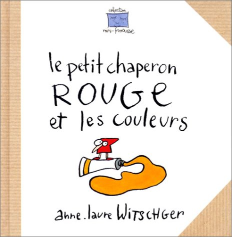 Le Petit Chaperon rouge et les couleurs