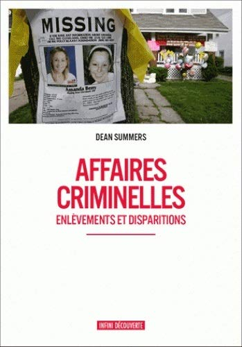 Affaires criminelles : enlèvements et disparitions
