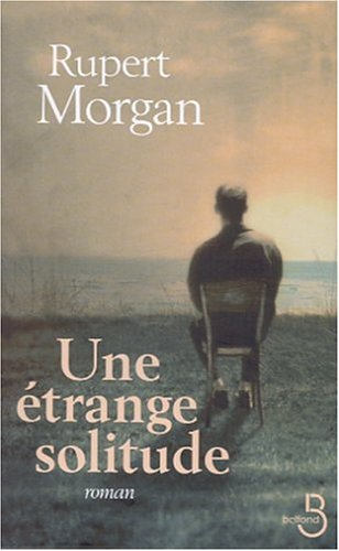Une étrange solitude