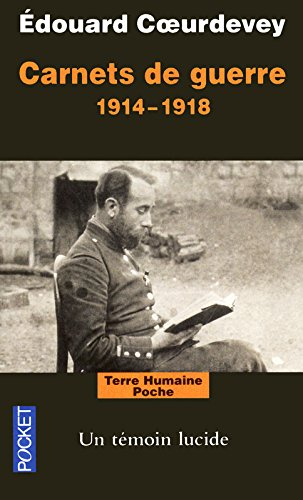 Carnets de guerre, 1914-1918 : un témoin lucide