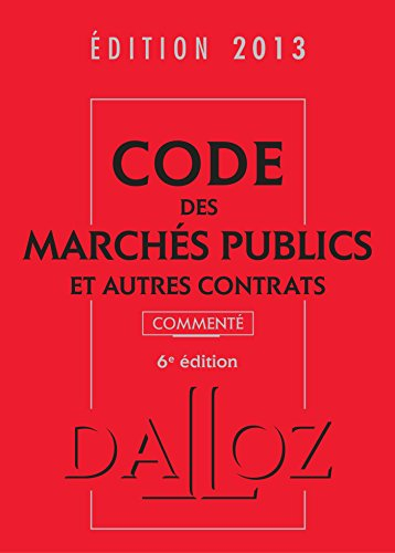 Code des marchés publics et autres contrats 2013, commenté