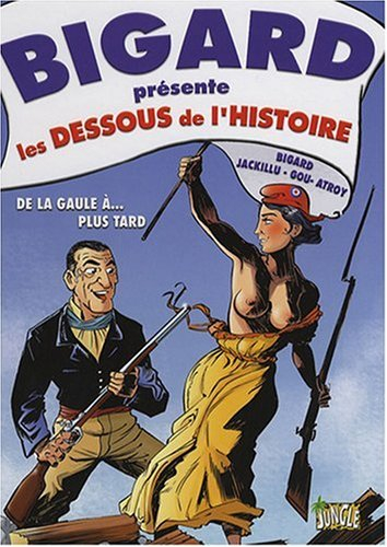 Bigard présente les dessous de l'histoire : de la Gaule à... plus tard