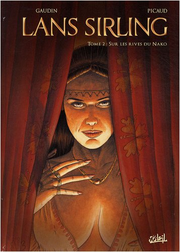 Lans Sirling. Sur les rives du Nako