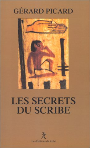 Les secrets du scribe