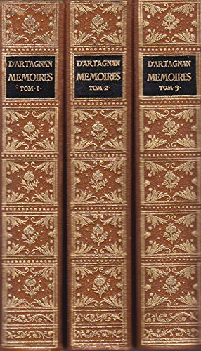 mémoires de monsieur d'artagnan, capitaine lieutenant de la première compagnie des mousquetaires du 