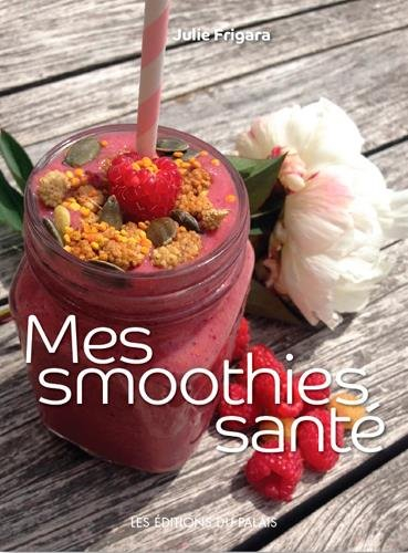 mes smoothies santé