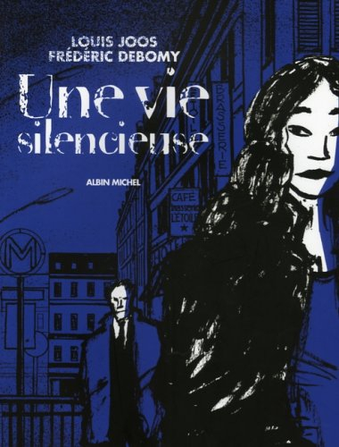 Une vie silencieuse