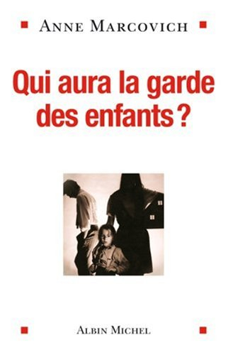 Qui aura la garde des enfants ?