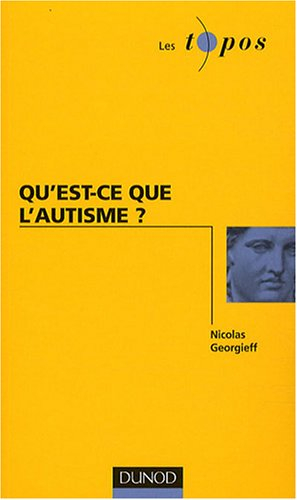 Qu'est-ce que l'autisme ?